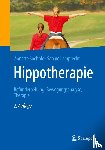 Annette Soehnle, Sabine Lamprecht - Hippotherapie - Befunderhebung, Bewegungsanalyse, Therapie