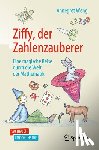 Weng, Annegret, Renger, Susanne - Ziffy, der Zahlenzauberer