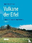Hans-Ulrich Schmincke - Vulkane der Eifel