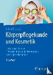 Ellsässer, Sabine - Körperpflegekunde und Kosmetik