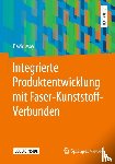May, David - Integrierte Produktentwicklung mit Faser-Kunststoff-Verbunden