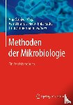 Brandis-Heep, Astrid, Kothe, Erika, Zimmermann, Timo - Methoden der Mikrobiologie