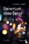 Schwindt, Jan-Markus - Universum ohne Dinge