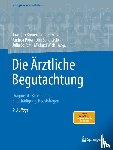  - Die Ärztliche Begutachtung