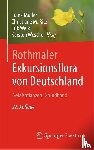  - Rothmaler - Exkursionsflora von Deutschland. Gefaßpflanzen: Grundband