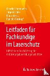 Schneeweiss, Claudia, Eichler, Jurgen, Brose, Martin, Weiskopf, Daniela - Leitfaden fur Fachkundige im Laserschutz