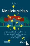 Dunn, Rob - Nie Allein Zu Haus