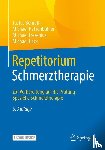 Benrath, Justus, Hatzenbühler, Michael, Fresenius, Michael, Heck, Michael - Repetitorium Schmerztherapie