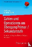 Schulz, Axel, Wartha, Sebastian - Zahlen und Operationen am Ubergang Primar-/Sekundarstufe