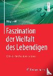 Jakel, Lissy - Faszination der Vielfalt des Lebendigen - Didaktik des Draussen-Lernens