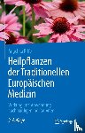 Riffel, Angelika - Heilpflanzen der Traditionellen Europäischen Medizin