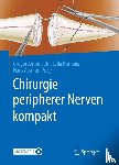  - Chirurgie peripherer Nerven kompakt