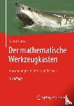 Glaeser, Georg - Der mathematische Werkzeugkasten