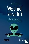 Webb, Stephen - Wo sind sie alle?