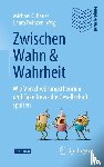  - Zwischen Wahn und Wahrheit