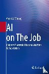 Moring, Andreas - AI on The Job