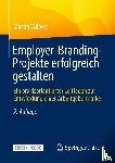 Wilbers, Martin - Employer-Branding-Projekte erfolgreich gestalten