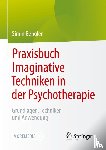Bengler, Simin - Praxisbuch Imaginative Techniken in der Psychotherapie