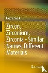 Arnold, Bozena - Zircon, Zirconium, Zirconia - Similar Names, Different Materials