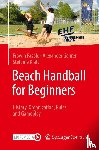 Fasold, Frowin, Gehrer, Alexander, Klatt, Stefanie - Beach Handball for Beginners