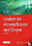 Melzig, Matthias F., Hiller, Karl - Lexikon der Arzneipflanzen und Drogen
