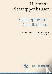  - Hermann Schweppenhäuser: Philosophie und Gesellschaft I