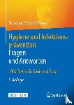 Schulz-Stübner, Sebastian - Hygiene und Infektionsprävention. Fragen und Antworten