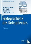  - Endoprothetik des Kniegelenkes