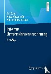 Ewert, Ralf, Wagenhofer, Alfred, Rohlfing-Bastian, Anna - Interne Unternehmensrechnung