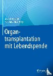  - Organtransplantation mit Lebendspende