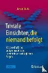 Beetz, Jurgen - Triviale Einsichten, die niemand befolgt