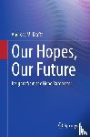 Krafft, Andreas M. - Our Hopes, Our Future
