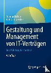 Erben, Meinhard, Gunther, Wolf G. H. - Gestaltung und Management von IT-Vertragen