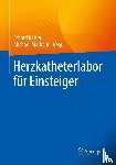  - Herzkatheterlabor für Einsteiger