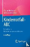 Hoffmann, Florian, Landsleitner, Bernd - Kindernotfall-ABC