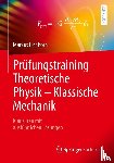 Eichhorn, Markus - Prüfungstraining Theoretische Physik - Klassische Mechanik