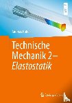 Huber, Andreas - Technische Mechanik 2 - Elastostatik