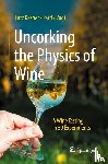 Kasper, Lutz, Vogt, Patrik - Uncorking the Physics of Wine