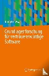  - Grundlagenforschung für vertrauenswürdige Software
