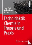  - Fachdidaktik Chemie in Theorie und Praxis