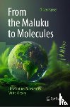 Kayser, Oliver - From the Maluku to Molecules