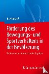 Haarland, Iris - Förderung des Bewegungs- und Sportverhaltens in der Bevölkerung