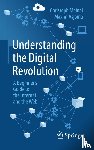 Meinel, Christoph, Asjoma, Maxim - Understanding the Digital Revolution