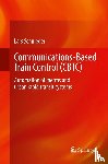 Schnieder, Lars - Communications-Based Train Control (CBTC)