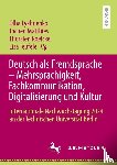  - Deutsch als Fremdsprache - Mehrsprachigkeit, Fachkommunikation, Digitalisierung und Kultur
