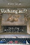 Gerhard, Anselm - Vorhang auf?