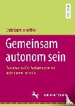 Schöttler, Christiane - Gemeinsam autonom sein