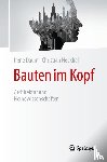 Heuchel, Christian, Daum, Irene - Bauten im Kopf