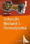Huber, Andreas - Technische Mechanik 5 - Thermodynamik