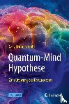 Schmid, Gary Bruno - Quantum-Mind-Hypothese